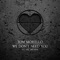 We Don't Need You (feat. VIC MENSA) - Tom Morello lyrics