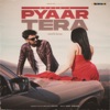 Pyaar Tera - Single