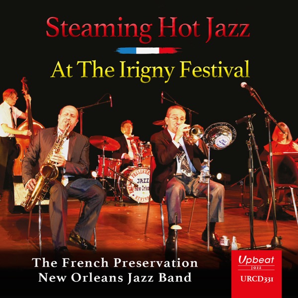 Steaming Hot Jazz At The Iringy Festival (Live) [feat. Jean Pierre Alessi]