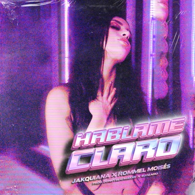 Háblame Claro - Single