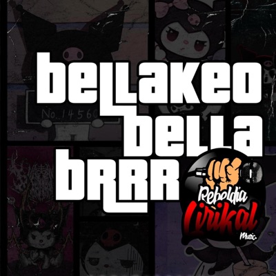 Bellakeo Bella Ber - Single