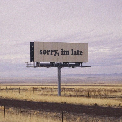 Sorry, im Late - EP