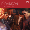 จะบอกเธอว่ารัก - The Parkinson new Single
