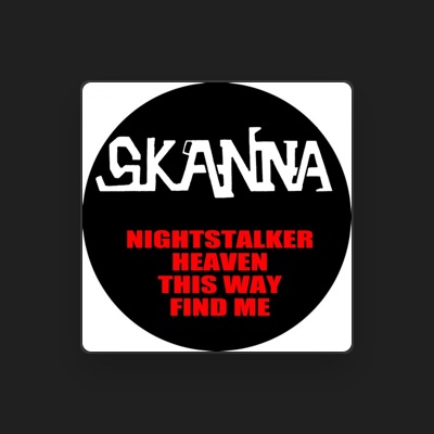 Listen to Skanna, watch music videos, read bio, see tour dates & more!