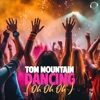 Dancing (Oh Oh Oh) - Single