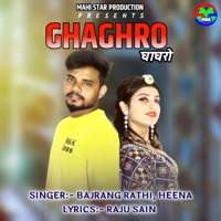 Ghaghro - Single - Bajrang Rathi & heena