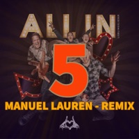 ALL IN (Lieblingslieder) [Manuel Lauren Remix] - Single - Manuel Lauren