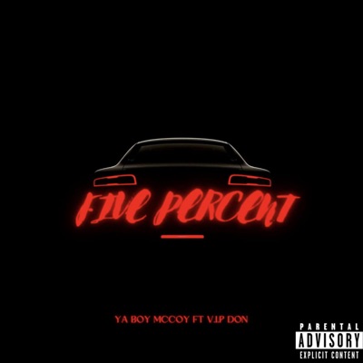 5 percent prod. Ron davinci (feat. vip don) - Single