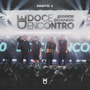 Doce Encontro 20 Anos (Ao Vivo), Pt. 1 - EP