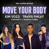 Move Your Body (feat. Stephanie V & Franklin Torres) [Eric Kupper Extended Remix] artwork