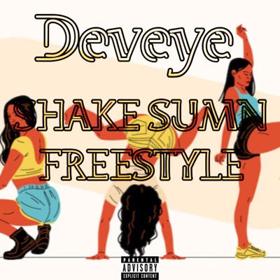 Shake Sumn Freestyle - Single