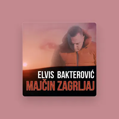 Listen to Elvis Bakterovic, watch music videos, read bio, see tour dates & more!