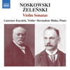 Laurence Kayaleh & Bernadene Blaha - Noskowski & Żeleński: Violin Sonatas artwork