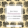 Persuasione - Jane Austen, Maria Baiocchi - traduttore & Anna Tagliavini - traduttore