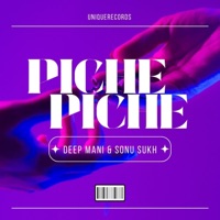 Piche Piche - Single - Sonu Sukh & Deep Mani