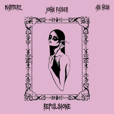 Repulsione (feat. An Hun & Marterz) - Single