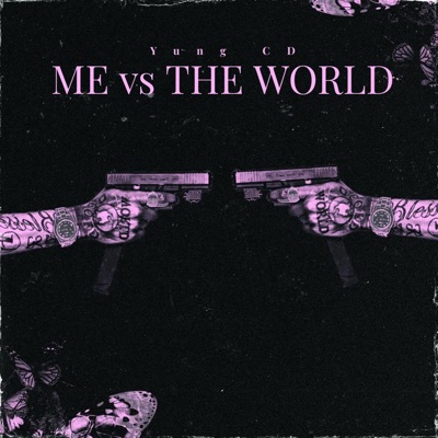 ME vs the WORLD