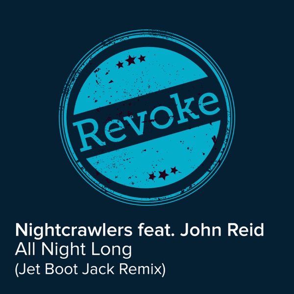 All Night Long (Jet Boot Jack Remix) - Single