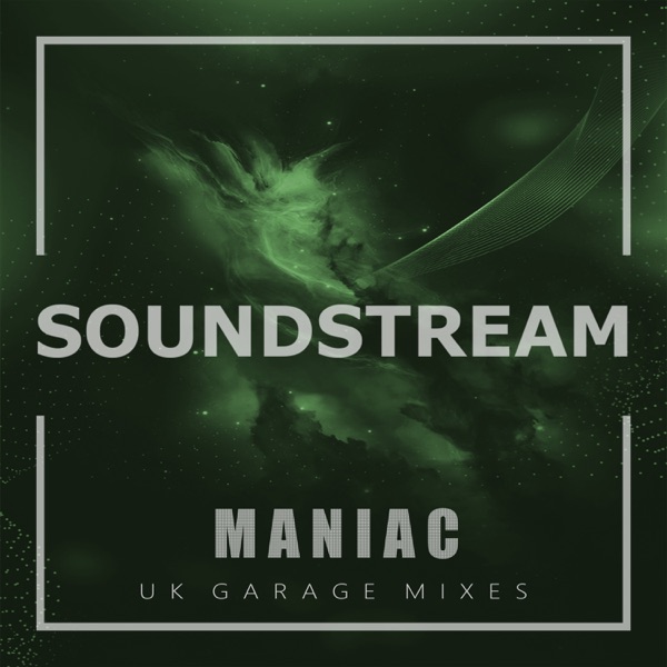 Maniac (UK Garage Mixes) - EP