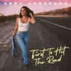 First To Hit The Road - Abby Anderson