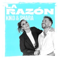 La Razón - Single - Kiko y Shara