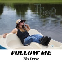 Follow Me - Single - T.J. Freeq