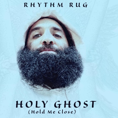 Holy Ghost (Hold Me Close) - Single