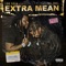 Extra Mean - Lor Sosa & Fat Trel lyrics