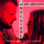 We Are Brothers No Lovers artwork