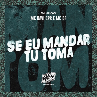 Se Eu Mandar Tu Faz - Single