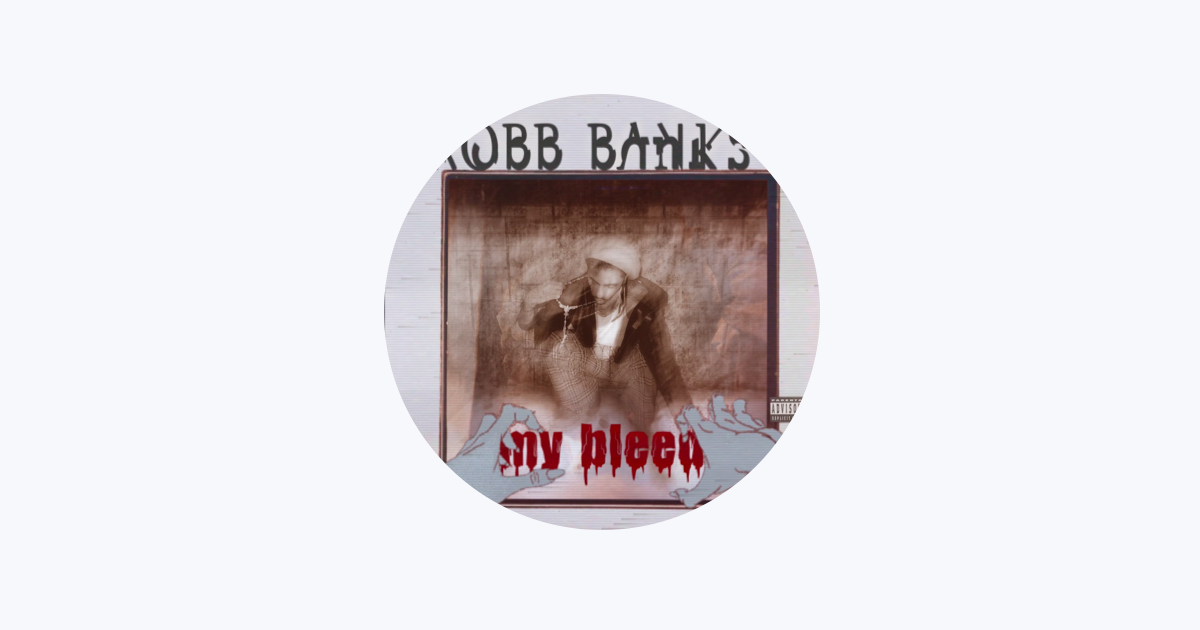 Robb Bank$ - Apple Music