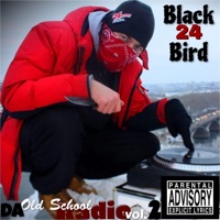 Da Old School Radio vol. 2 - Black24Bird