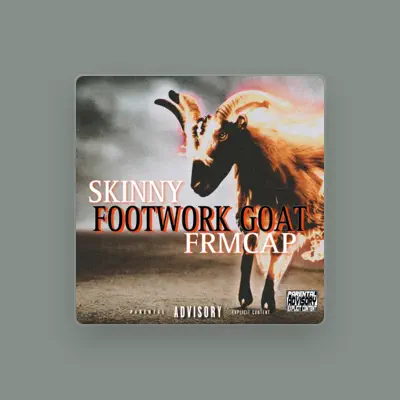 Listen to SkinnyfrmCap, watch music videos, read bio, see tour dates & more!