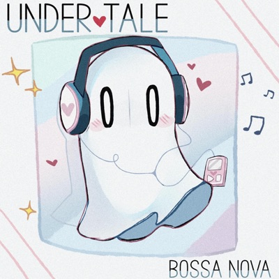 Undertale Bossa Nova