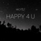 Happy 4 U - Woyez lyrics