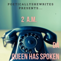 Da Queen Has Spoken (feat. Lady Q) - Single - PoeticallysheWrites