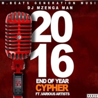 2016 End of Year Cypher (feat. Slapdee, Pilato, Jay Boss, Tommy D Namafela, Hot Ice, Prince J, Jemax, Stevo Rap Guru, Bravo, J Castle, Drifta Trek, Bomb$hell Grenade, Willz Mr Nyopole, Bobby East & Jae Cash) - EP - DJ Mzenga Man