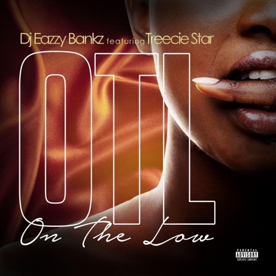 OTL (On the Low) (feat. Treecie Starr) [Radio Edit] - Single