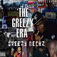 The Greezy Era - Greezy Deckz