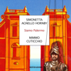 Siamo Palermo - Simonetta Agnello Hornby & Mimmo Cuticchio