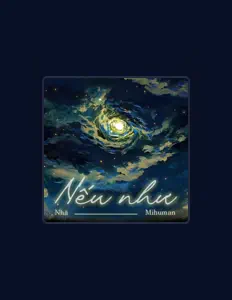 Ascolta Nhã, guarda video musicali, leggi la biografia, vedi le date del tour & altro!