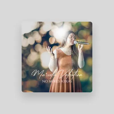 Listen to Marcela Valentina, watch music videos, read bio, see tour dates & more!