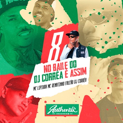 No Baile do Dj Corrêa É Assim (feat. DJ Corrêa) - Single