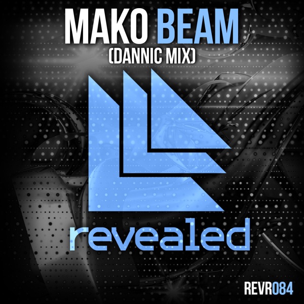 Beam (Dannic Mix) [feat. Angel Taylor] - Single