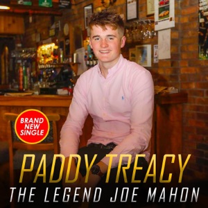 The Legend Joe Mahon - Single