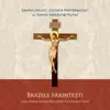 Mănăstirea Putna - Grupul psaltic „Eustatie Protopsaltul” - Cântarea Sfintei Cruci, glas 3