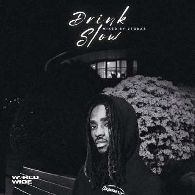 Drink Slow - Single