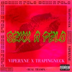 Sexx a Pelo (feat. Trap Night) - Single