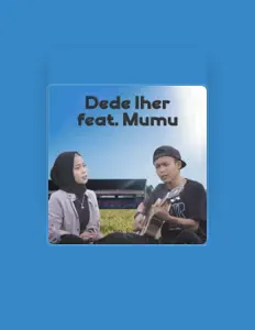 Dede Iherを聴いたり、ミュージックビデオを鑑賞したり、経歴やツアー日程などを確認したりしましょう！