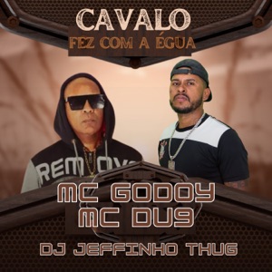 Cavalo Fez Com a Égua (feat. B7 City)